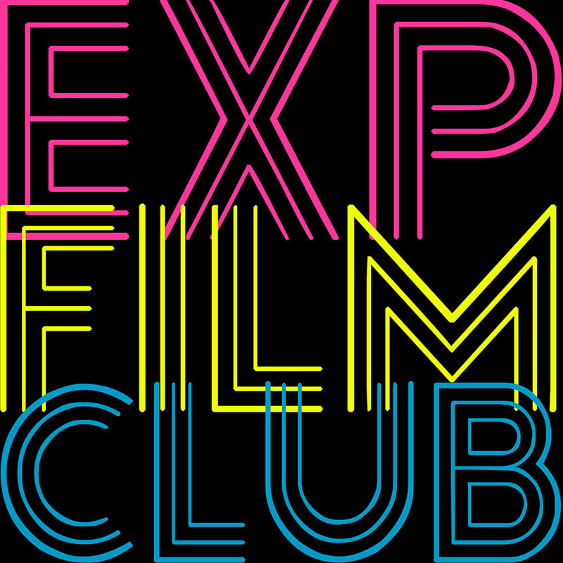 Neon font of E X P Film Club